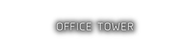 OFFICE TOWER